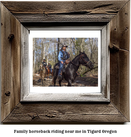 family horseback riding near me in Tigard, Oregon